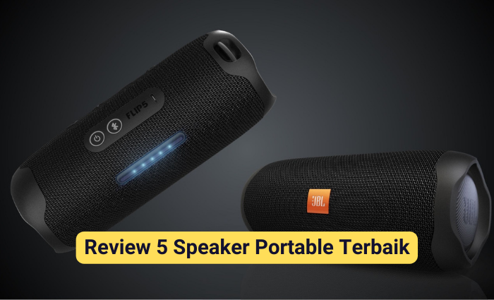 Review 5 Speaker Portable Terbaik