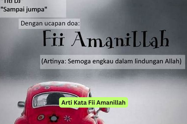 Arti Kata Fii Amanillah