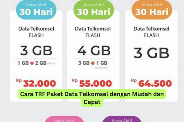 Cara TRF Paket Data Telkomsel dengan Mudah dan Cepat