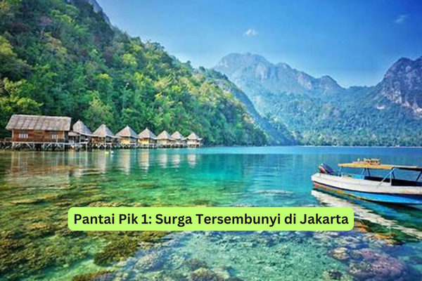 Pantai Pik 1 Surga Tersembunyi di Jakarta