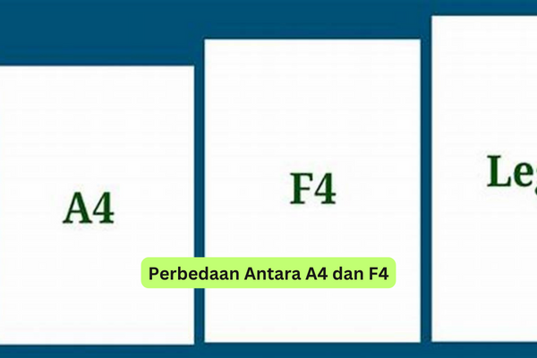 Perbedaan Antara A4 dan F4