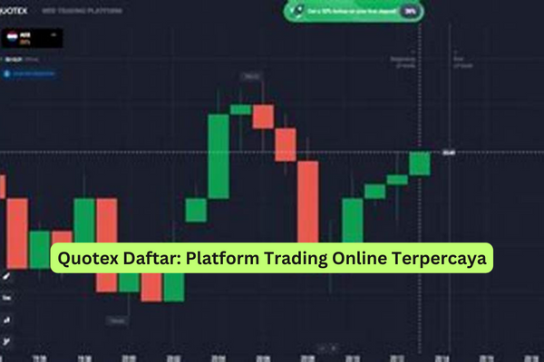 Quotex Daftar Platform Trading Online Terpercaya