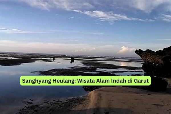 Sanghyang Heulang Wisata Alam Indah di Garut