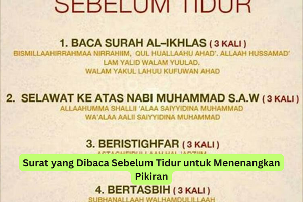 Surat yang Dibaca Sebelum Tidur untuk Menenangkan Pikiran