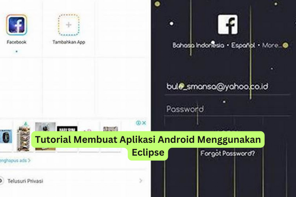 Tutorial Membuat Aplikasi Android Menggunakan Eclipse