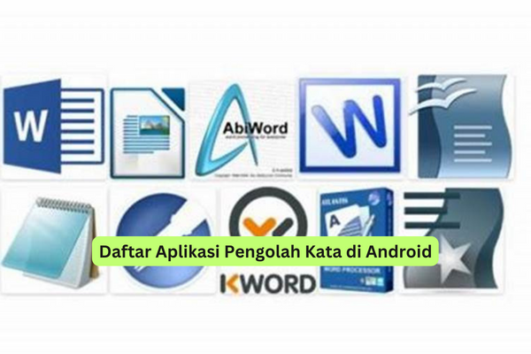 Daftar Aplikasi Pengolah Kata di Android