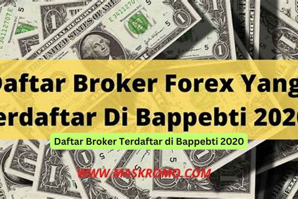 Daftar Broker Terdaftar di Bappebti 2020