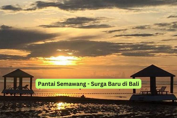 Pantai Semawang - Surga Baru di Bali