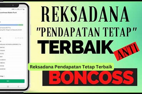 Reksadana Pendapatan Tetap Terbaik