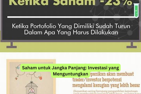 Saham untuk Jangka Panjang Investasi yang Menguntungkan