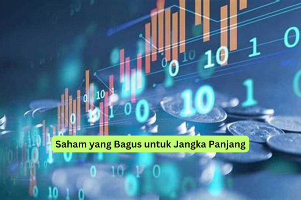 Saham yang Bagus untuk Jangka Panjang