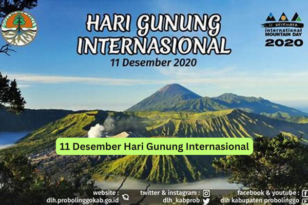 11 Desember Hari Gunung Internasional