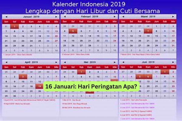 16 Januari Hari Peringatan Apa