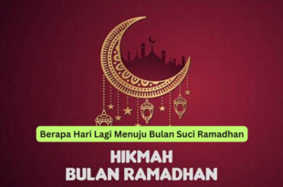 Berapa Hari Lagi Menuju Bulan Suci Ramadhan
