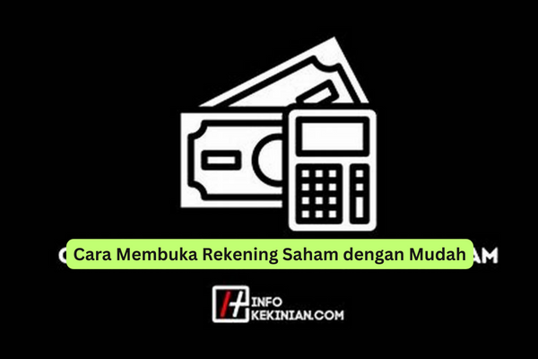 Cara Membuka Rekening Saham dengan Mudah