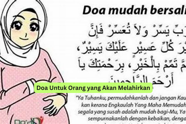 Doa Untuk Orang yang Akan Melahirkan