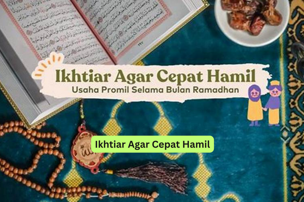 Ikhtiar Agar Cepat Hamil