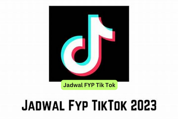 Jadwal FYP Tik Tok