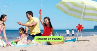 Liburan ke Pantai