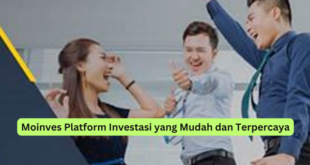 Moinves Platform Investasi yang Mudah dan Terpercaya