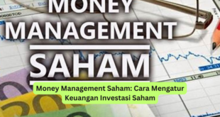 Money Management Saham Cara Mengatur Keuangan Investasi Saham