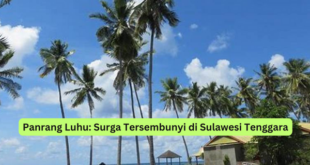 Panrang Luhu Surga Tersembunyi di Sulawesi Tenggara