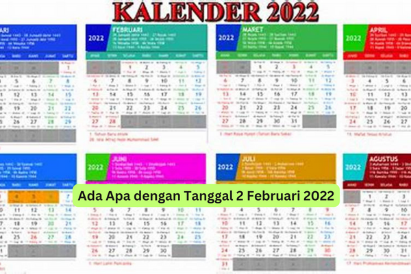 Ada Apa dengan Tanggal 2 Februari 2022