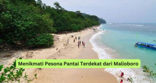 Menikmati Pesona Pantai Terdekat dari Malioboro