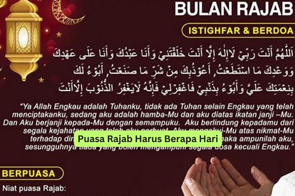 Puasa Rajab Harus Berapa Hari