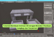 Tutorial Membuat Animasi 3D dengan Blender Panduan Lengkap dan Terperinci