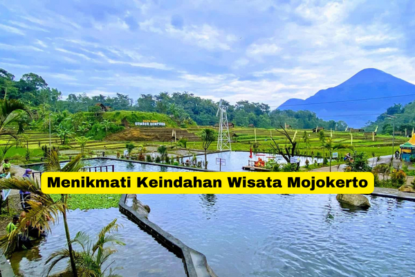 Menikmati Keindahan Wisata Mojokerto