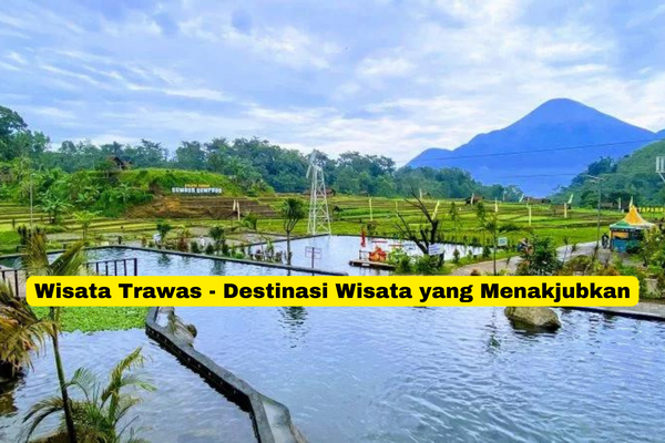 Wisata Trawas - Destinasi Wisata yang Menakjubkan