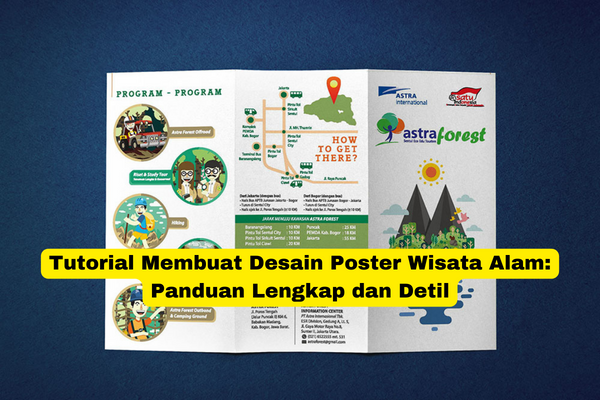 Tutorial Membuat Desain Poster Wisata Alam Panduan Lengkap dan Detil