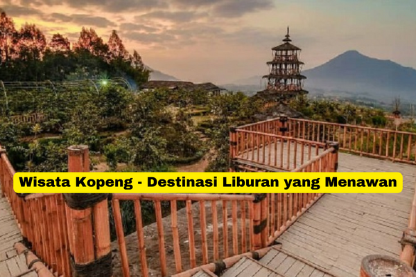 Wisata Kopeng - Destinasi Liburan yang Menawan