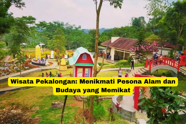 Wisata Pekalongan Menikmati Pesona Alam dan Budaya yang Memikat