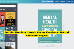 Tutorial Membuat Desain Poster Kesehatan Mental Panduan Lengkap