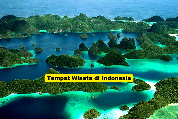 Tempat Wisata di Indonesia